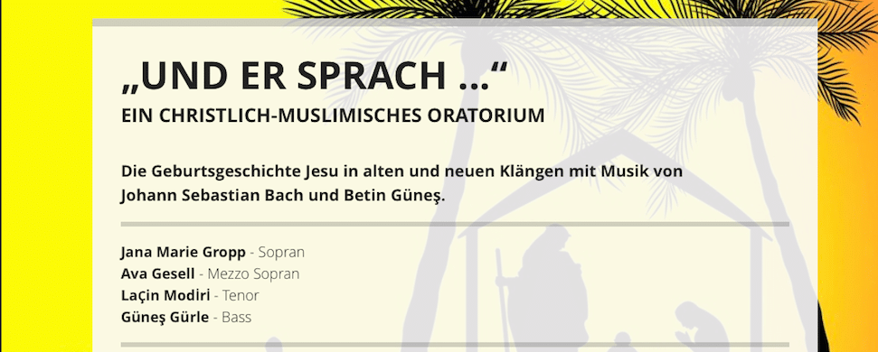Christlich-muslimisches Oratorium: „Ein Aha-Erlebnis war, dass Jesus überhaupt im Koran vorkommt“