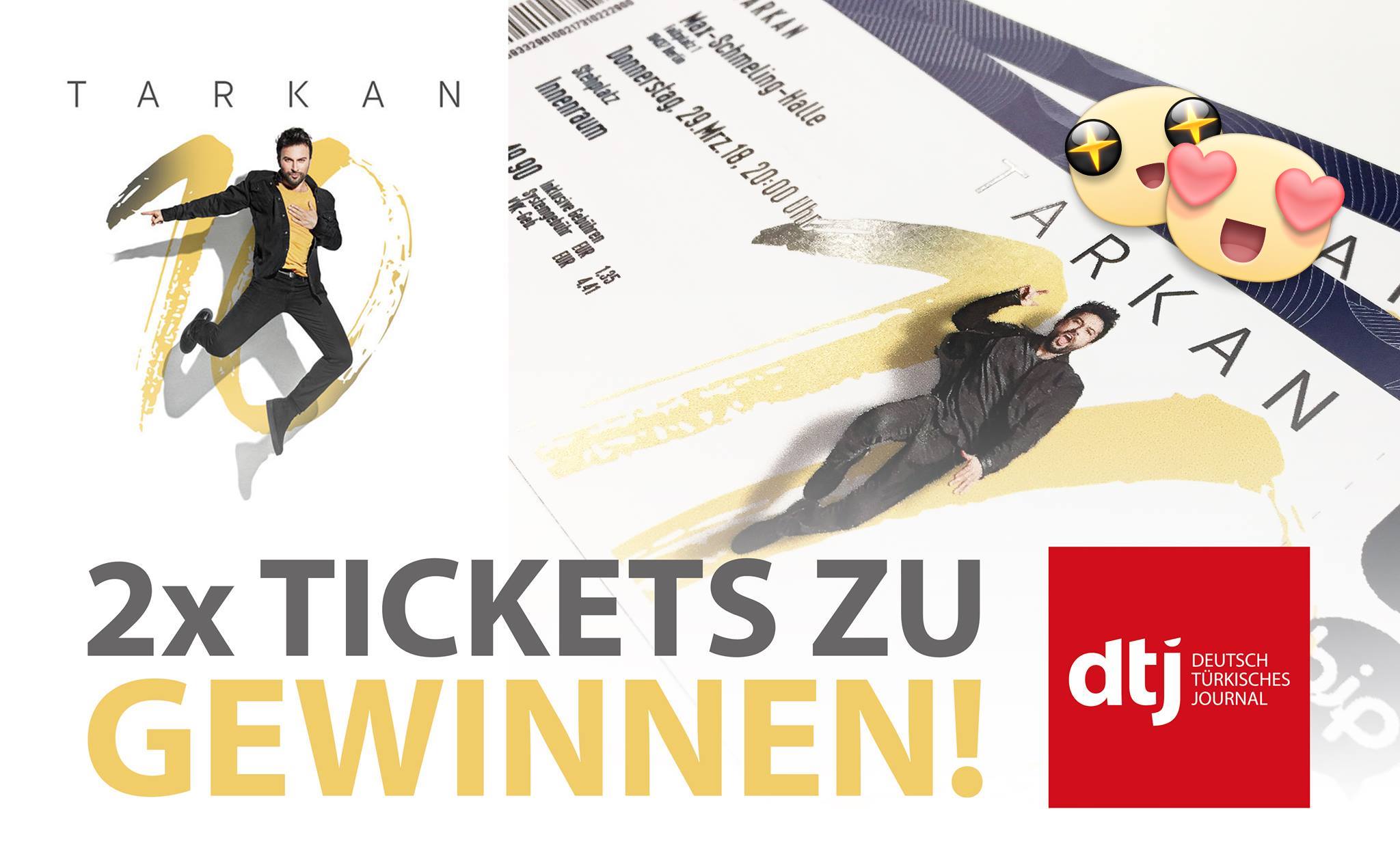 DTJ verlost Tickets für Tarkan-Konzert!